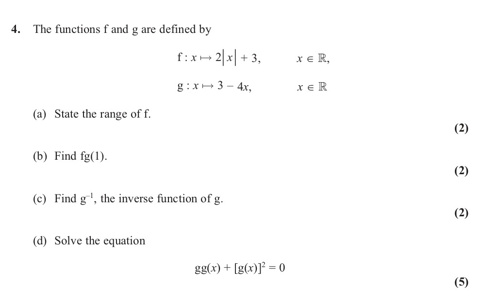 The-functions-f-and-g-are-defined-by--f-:-x-↦-2|x|-+-3,--x-∈-ℝ,-g-:-x-↦-3---4x,--x-∈-ℝ-Edexcel-A-Level Maths Pure-Question 6-2013-Paper 8.png